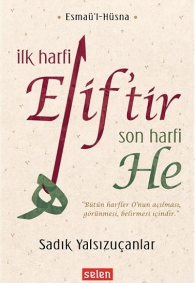 İlk Harfi Elif’tir Son Harfi He