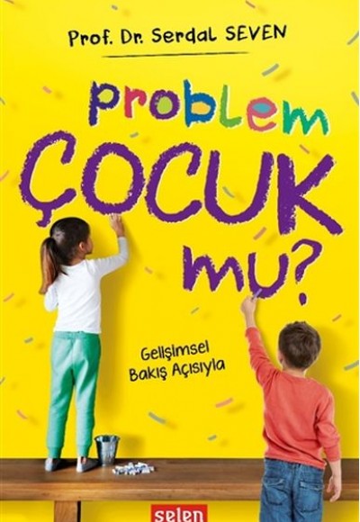 Problem Çocuk Mu?