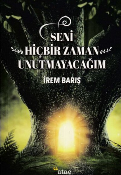 Seni Hiçbir Zaman Unutmayacağım