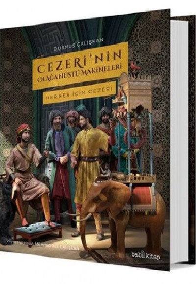 Cezeri’nin Olağanüstü Makineleri (Ciltli)