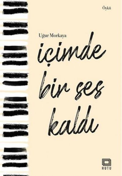 İçimde Bir Ses Kaldı