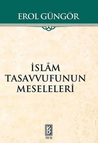 İslam Tasavvufunun Meseleleri