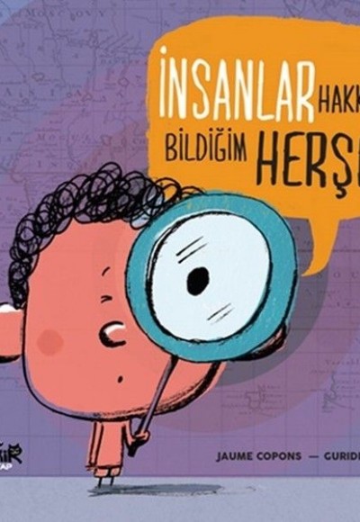 İnsanlar Hakkında Bildiğim Her Şey