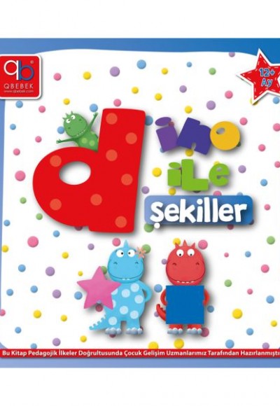 Q Bebek Dino Serisi - Q Bebek Dino ile Şekiller