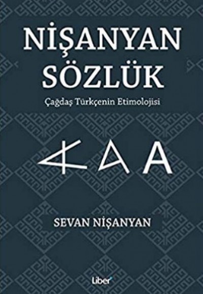 Nişanyan Sözlük - Çağdaş Türkçenin Etimolojisi