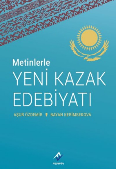 Metinlerle Yeni Kazak Edebiyatı