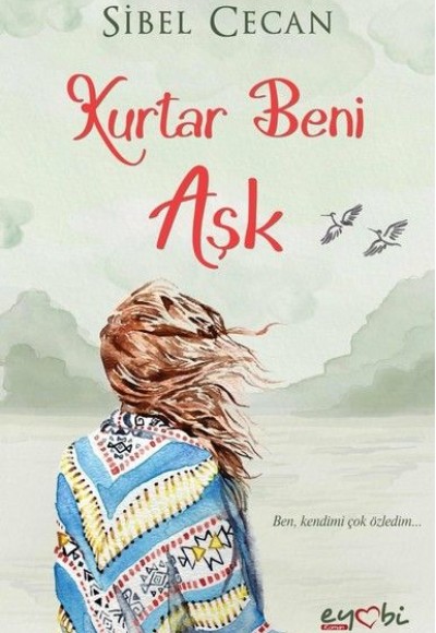 Kurtar Beni Aşk