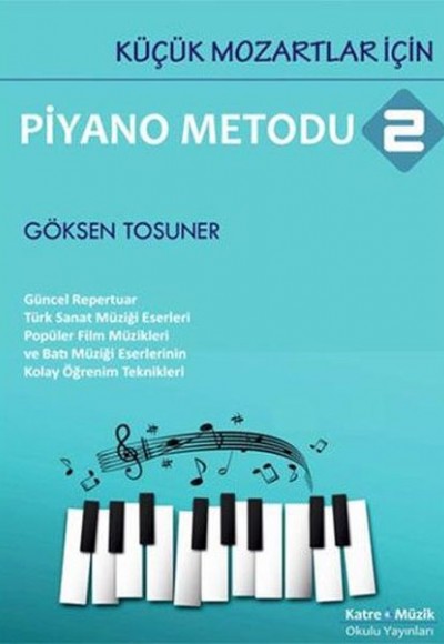 Küçük Mozartlar İçin Piyano Metodu 2