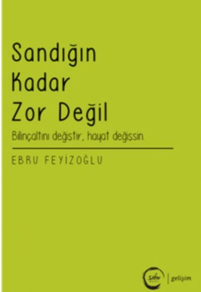 Sandığın Kadar  Zor Değil