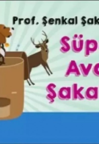 Süper Avcı Şakaları