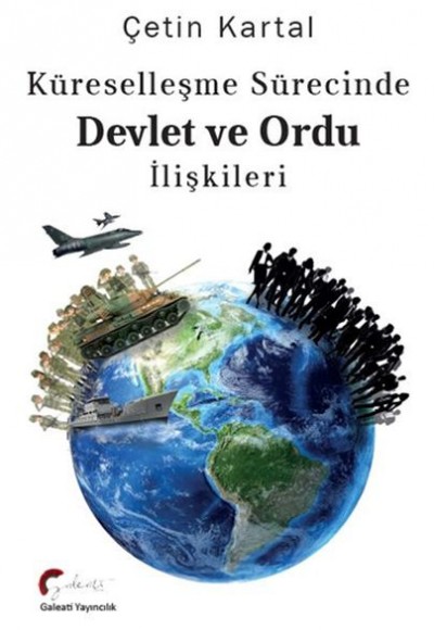 Küreselleşme Sürecinde Devlet ve Ordu İlişkileri