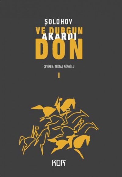 Ve Durgun Akardı Don 1