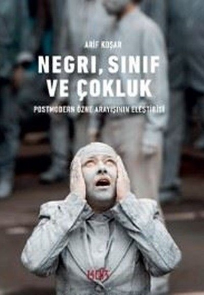 Negri, Sınıf ve Çokluk