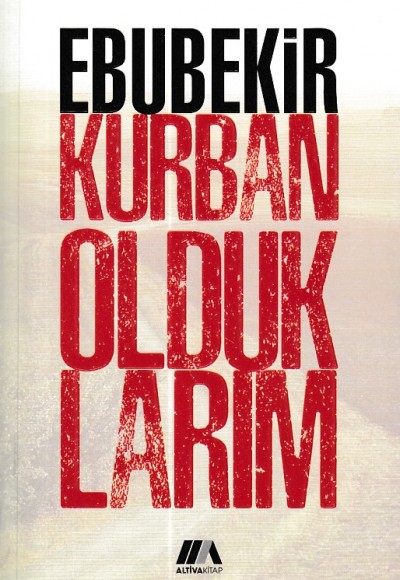 Kurban Olduklarım