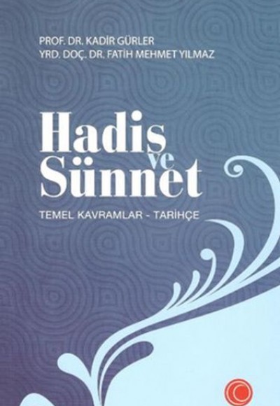 Hadis ve Sünnet (Temel Kavramlar)