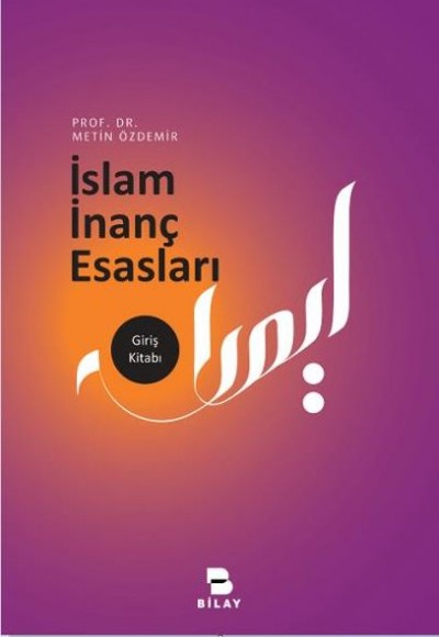 İslam İnanç Esasları