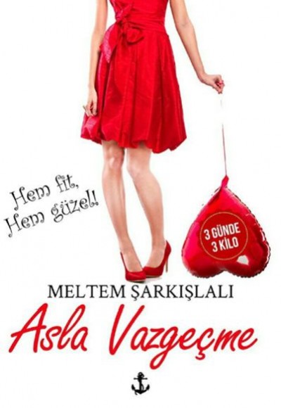 Asla Vazgeçme