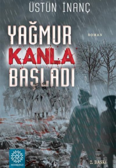 Yağmur Kanla Başladı