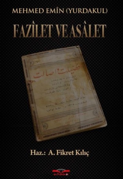 Fazilet ve Asalet