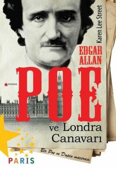 Edgar Allan Poe ve Londra Canavarı - Bir Poe ve Dupin Macerası
