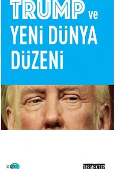 Trump ve Yeni Dünya Düzeni