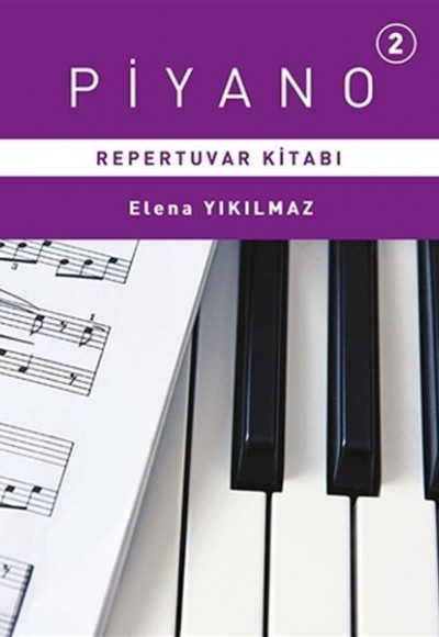 Piyano 2 - Repertuvarı Kitabı
