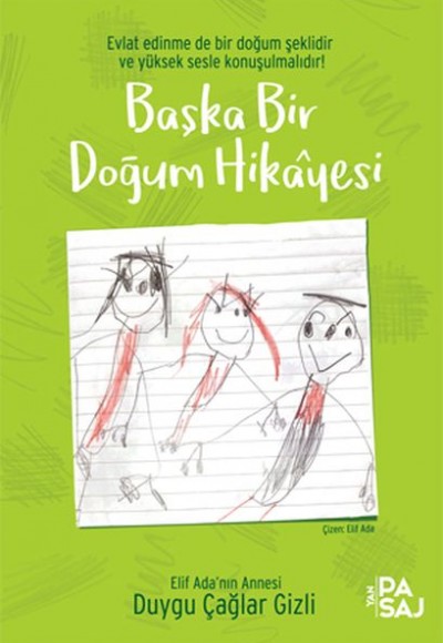 Başka Bir Doğum Hikayesi