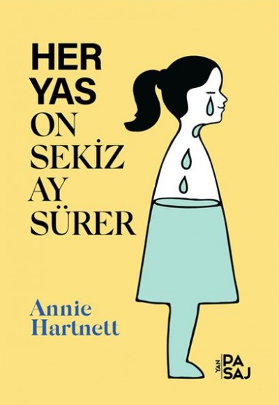 Her Yas On Sekiz Ay Sürer