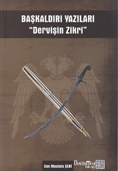 Başkaldırı Yazıları - Dervişin Zikri