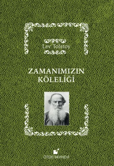 Zamanımızın Köleliği (Ciltli)