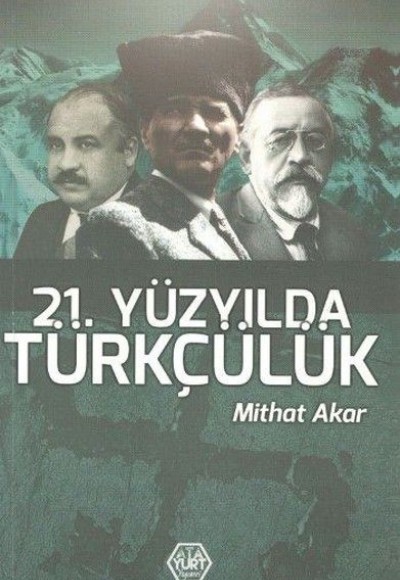 21. Yüzyılda Türkçülük