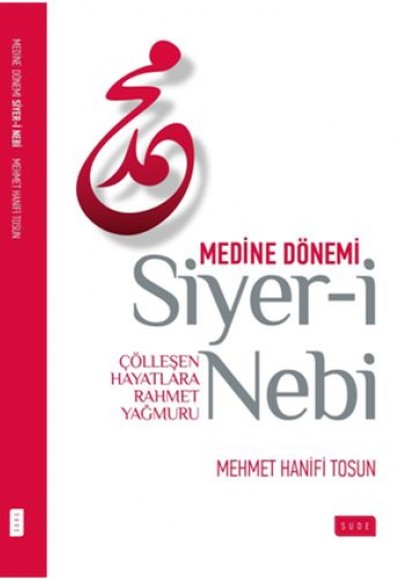 Siyer-i Nebi (Medine Dönemi)