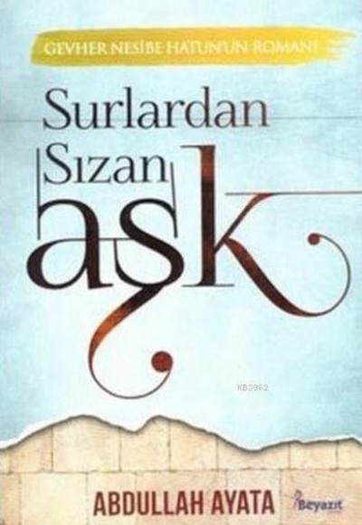 Surlardan Sızan Aşk