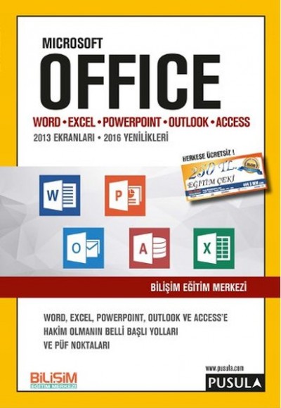 Microsoft Office: Word, Excel, Powerpoint, Outlook, Access