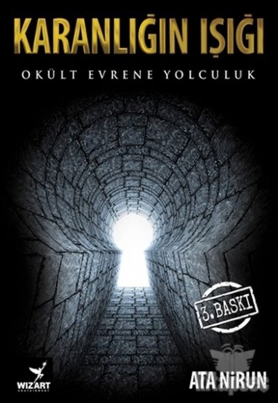 Karanlığın Işığı Okült Evrene Yolculuk