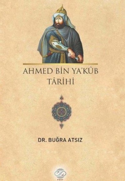Ahmed Bin Yakub Tarihi