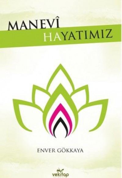 Manevi Hayatımız