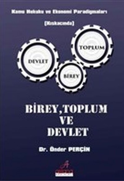 Birey Toplum ve Devlet