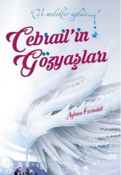 Cebrail'in Gözyaşları