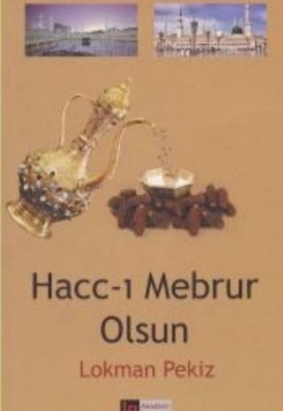 Hacc ı Mebrur Olsun