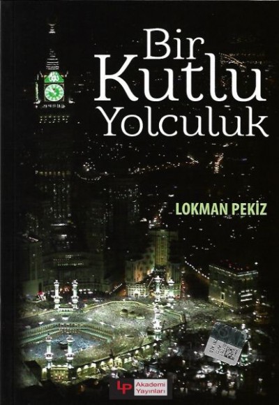 Bir Kutlu Yolculuk