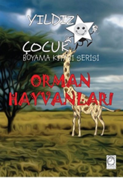 Yıldız Çocuk Boyama Kitabı Serisi 5 - Orman Hayvanları