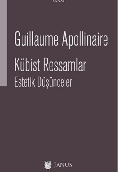 Kübist Ressamlar - Estetik Düşünceler