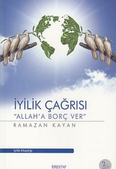 İyilik Çağrısı - Allah'a Borç Ver