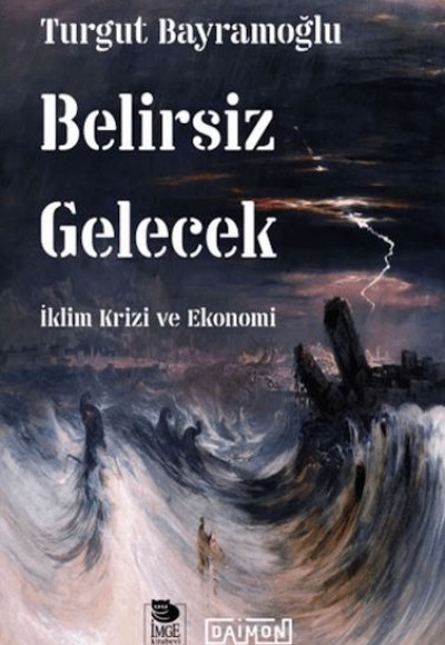 Belirsiz Gelecek Belirsiz Gelecek