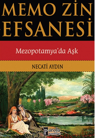 Memo zin Efsanesi  Mezopotamya'da Aşk