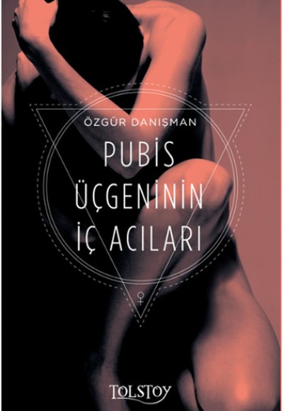 Pubis Üçgeninin İç Acıları