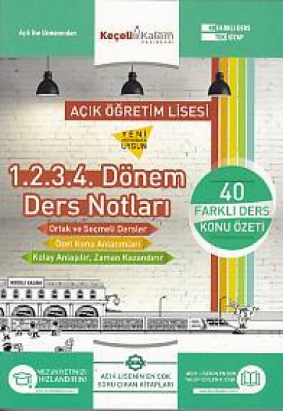 Keçeli Kalem Açık Öğretim Lisesi 1.2.3.4. Dönem Ders Notları (Yeni)