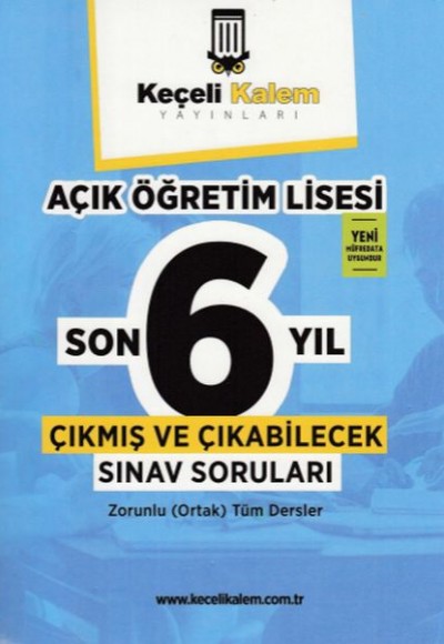 Keçeli Kalem Açık Öğretim Lisesi Son 6 Yıl Çıkmış ve Çıkabilecek Sınav Soruları (Yeni)