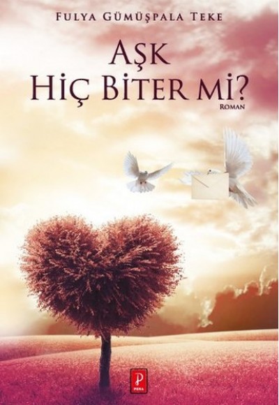 Aşk Hiç Biter mi?